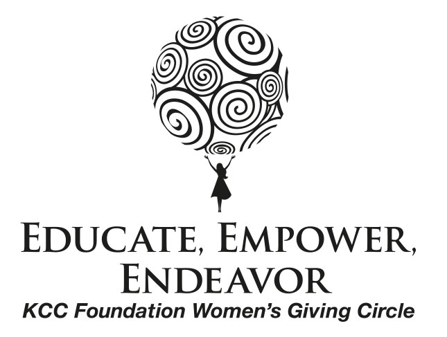 Educate, Empower, Endeavor. KCC Foundation Women's Giving Circle.